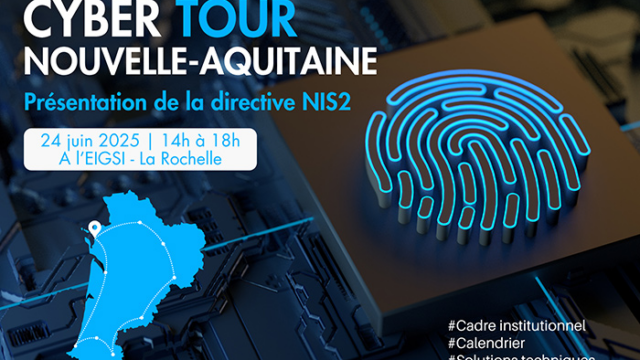 Cyber Tour Nouvelle-Aquitaine organisé le 24 juin à La Rochelle