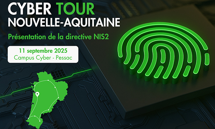 Cyber Tour Nouvelle-Aquitaine organisé le 11 septembre 2025 à Bordeaux